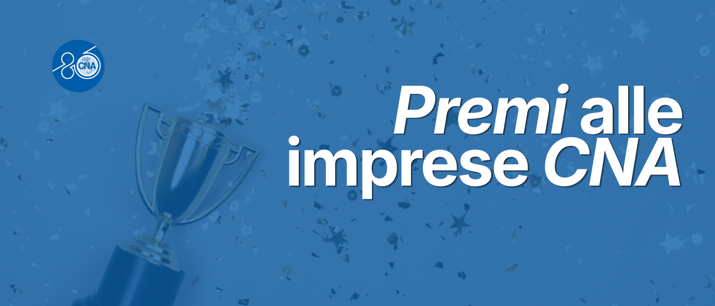 Premi alle imprese CNA