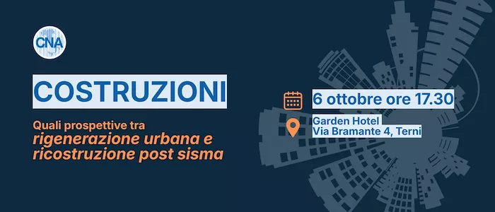 Costruzioni: quali prospettive tra rigenerazione urbana e ricostruzione post sisma
