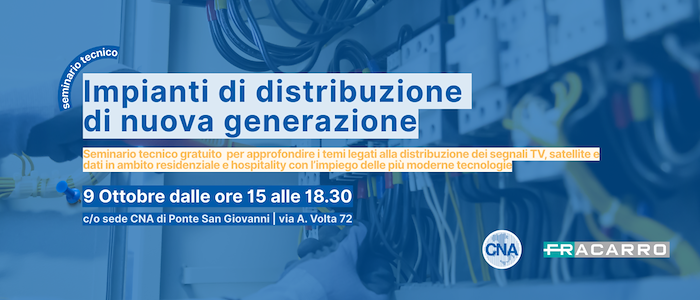 Seminario Tecnico "Impianti di distribuzione di nuova generazione"